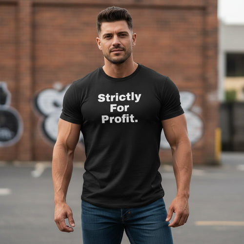 Strictly For Profit T Shirt Mens Black Graphic Tee Gildan Short Sleeve